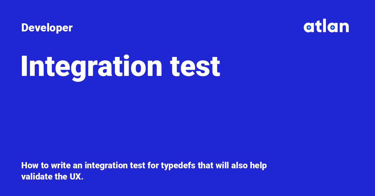 Integration test - Developer